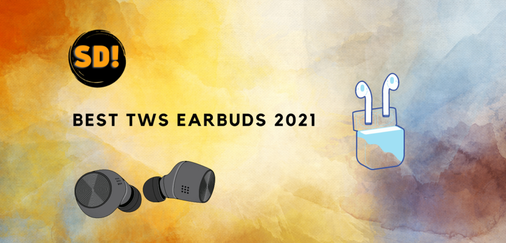 Best TWS Earbuds 2021