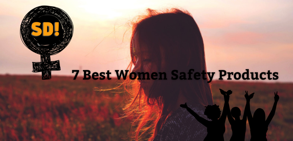 7 Best Women Safety Products